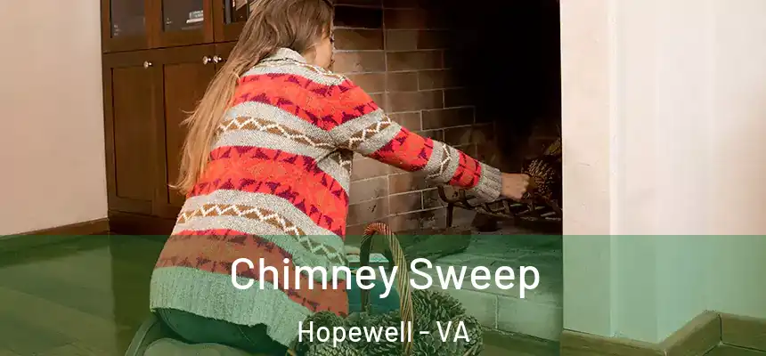 Chimney Sweep Hopewell - VA